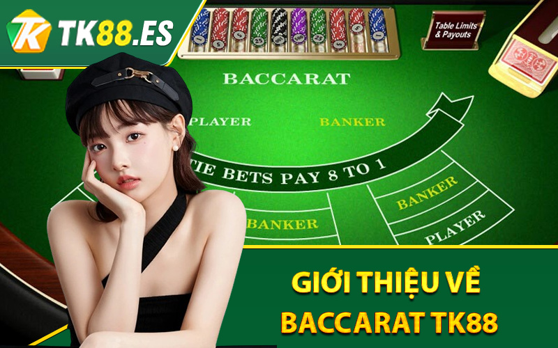 Giới thiệu về Baccarat tk88